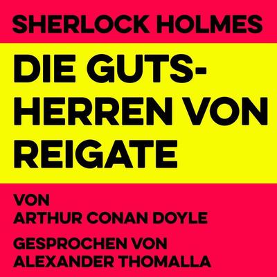 Die Gutsherren von Reigate - Arthur Conan Doyle, Audio, 4067248132562
