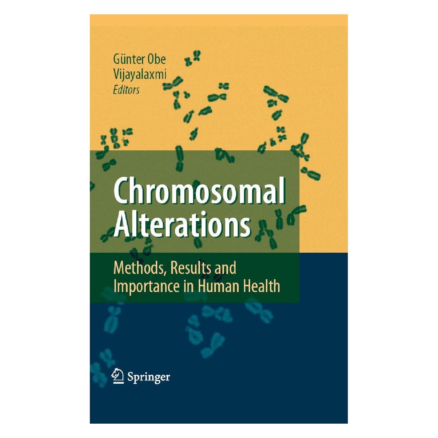 Springer Chromosomal Alterations (Englisch, Hardcover, Günter Obe, Vijayalaxmi) (9783540714132)