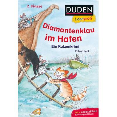 Duden Leseprofi – Diamantenklau im Hafen, 2. Klasse, Gebundene Ausgabe von Fabian Lenk, FISCHER Sauerländer Duden, 978-3-7373-3471-6
