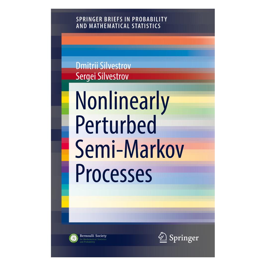 Springer Nonlinearly Perturbed Semi-Markov Processes. (Englisch, Softcover, Dmitrii Silvestrov) (15919375)