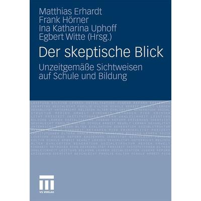 Der skeptische Blick, Taschenbuch von , VS Verlag für Sozialwissenschaften, 978-3-531-17360-3