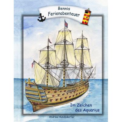 Bennis Ferienabenteuer, Taschenbuch von Andrea Hundsdorfer, BoD – Books on Demand, 978-3-7322-9966-9