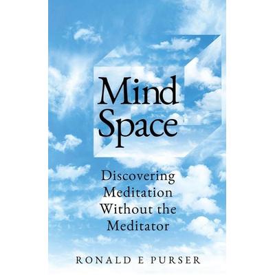 Mind Space, Taschenbuch von Ronald Edward Purser, Dharma Publishing, 978-0-89800-349-9