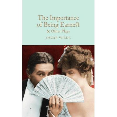 The Importance of Being Earnest & Other Plays, Gebundene Ausgabe von Oscar Wilde, Pan MacMillan, 978-1-5098-2784-8