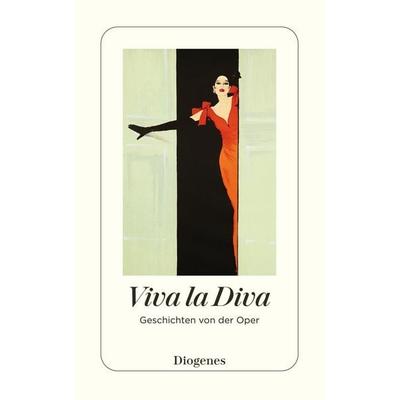 Viva la Diva, Taschenbuch von Autoren, Diogenes Verlag AG