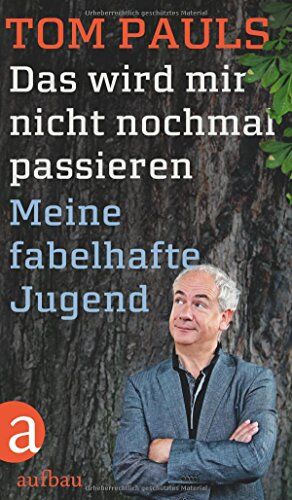 Tom Pauls - Das wird mir nicht nochmal passieren: Meine fabelhafte Jugend - Preis vom 19.10.2026 19:33:35 h