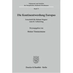 Die Kontinentwerdung Europas., Fachbücher von Heiner Timmermann