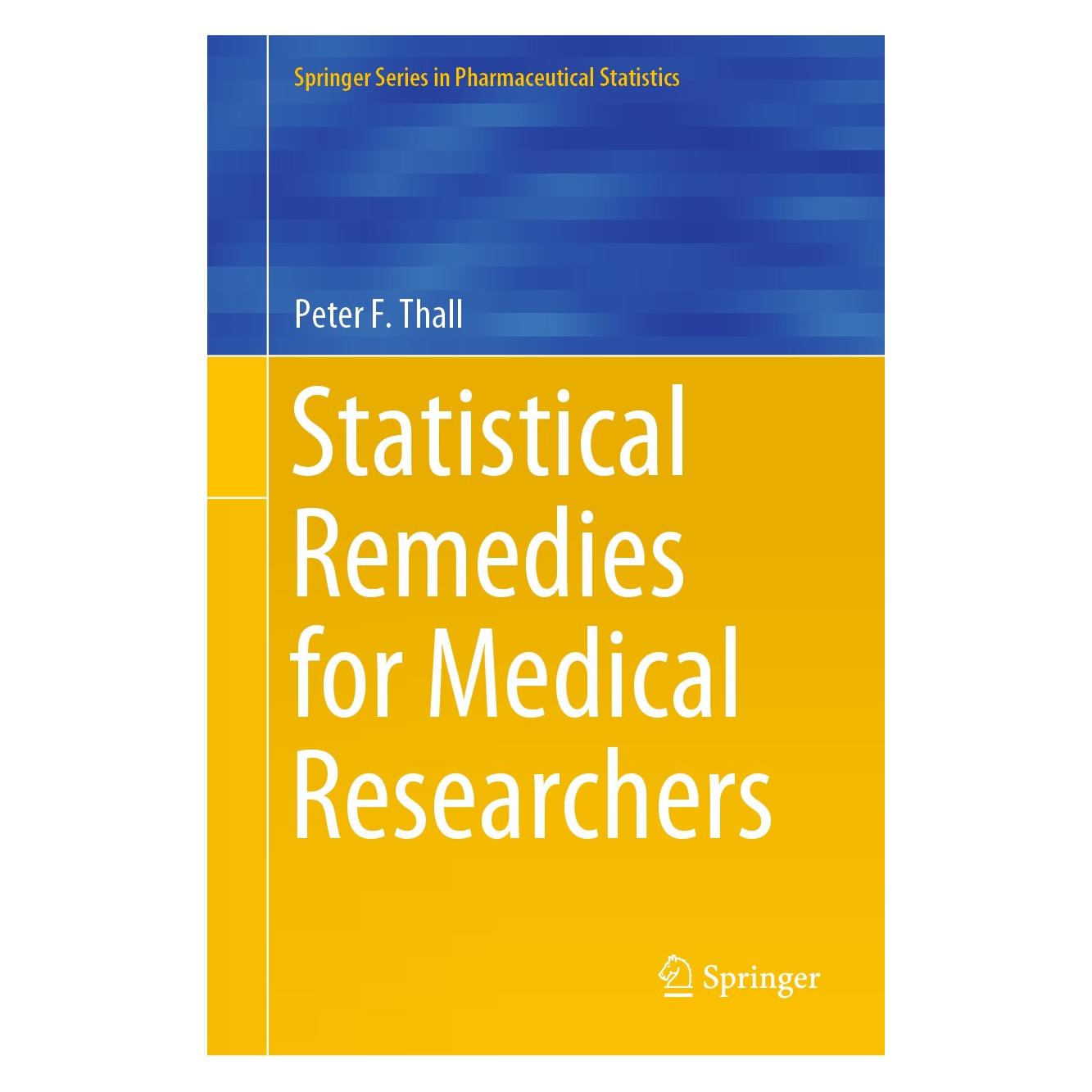 Springer Statistical Remedies for Medical Researchers (Englisch, Hardcover, Peter F. Thall) (9783030437138)