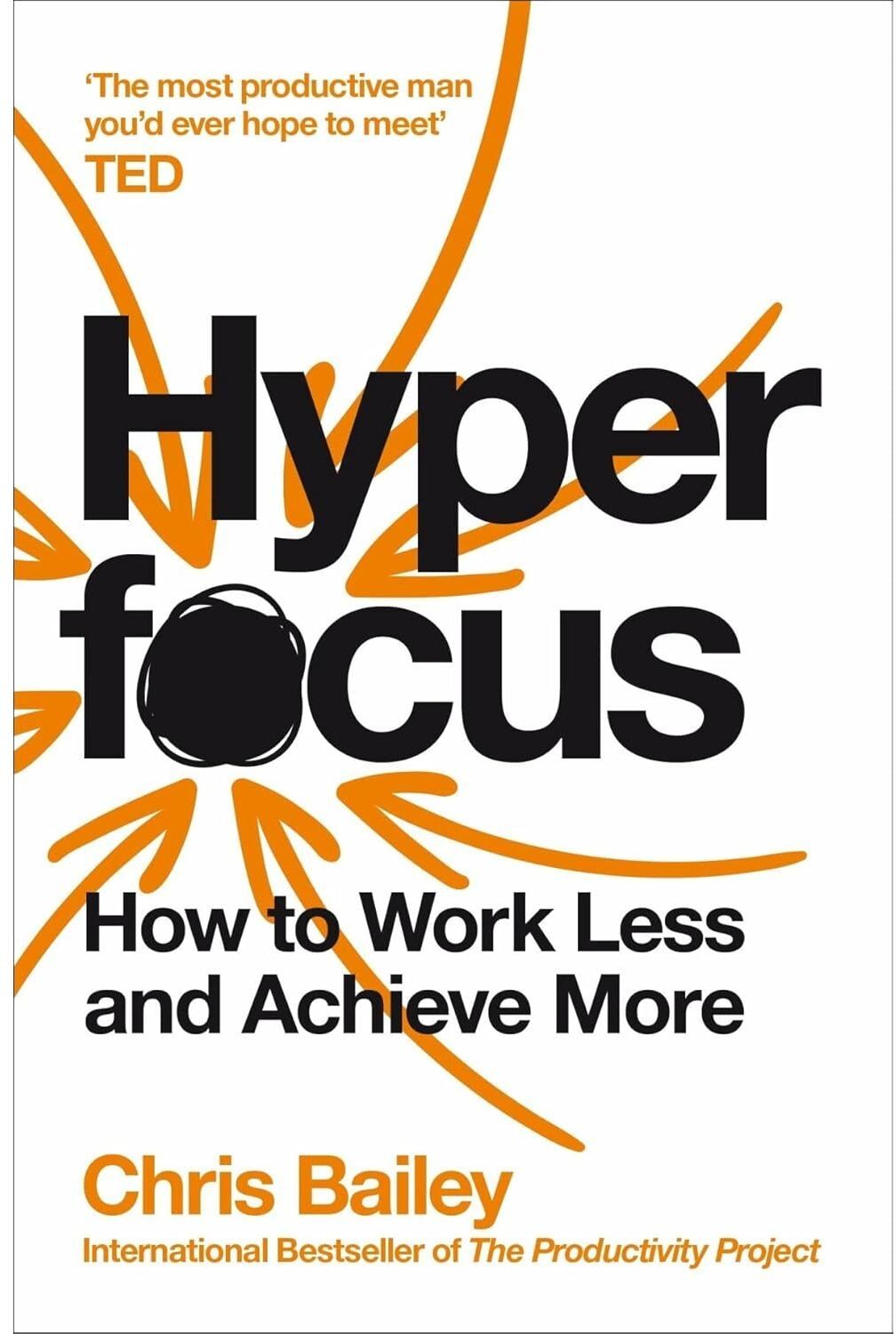 HARPERCOLLINS/Pan How To Talk To Anyone by Leil Lowndes and Hyperfocus by Chris Bailey 2 Books Collection Set