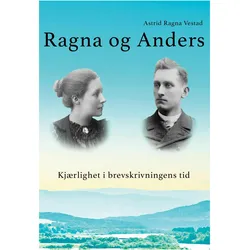 Ragna og Anders, Belletristik von Astrid Ragna Vestad