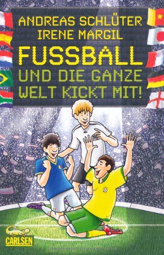 Andreas Schlüter - Fußball und ..., Band 3: Fußball und die ganze Welt kickt mit! - Preis vom 02.10.2026 23:42:20 h
