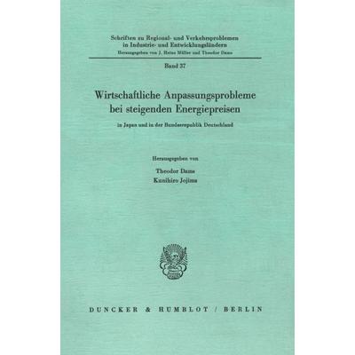 Wirtschaftliche Anpassungsprobleme bei steigenden Energiepreisen, Taschenbuch von , Duncker & Humblot, 978-3-428-05459-6