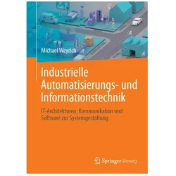Weyrich:Automatisierungstechnik, Fachbücher von Michael Weyrich