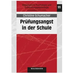Prüfungsangst in der Schule, Fachbücher von Christine Schumacher