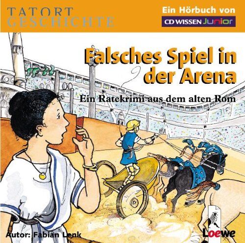 Fabian Lenk - CD WISSEN Junior - TATORT GESCHICHTE - Falsches Spiel in der Arena. Ein Ratekrimi aus dem alten Rom, 2 CDs - Preis vom 02.10.2026 23:42:20 h