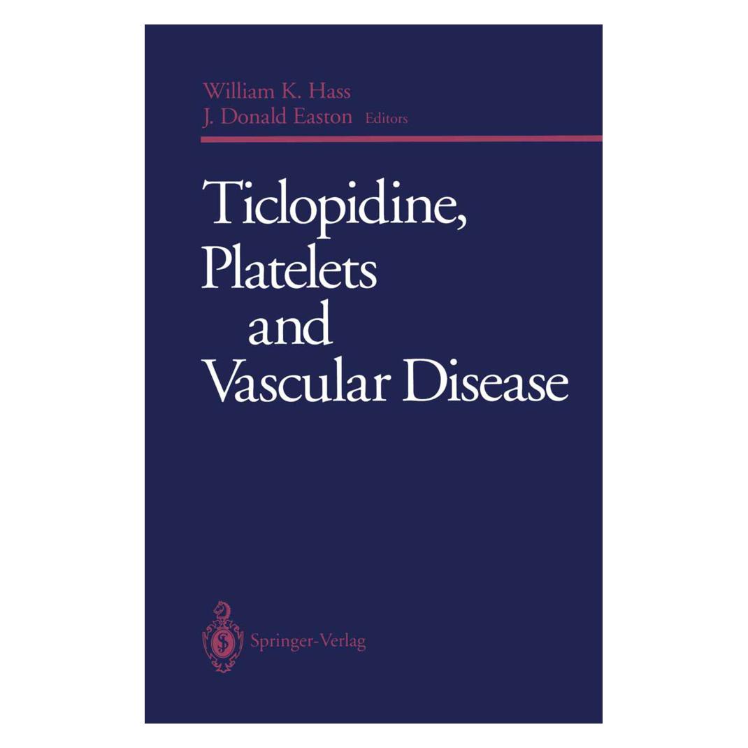 Springer Ticlopidine, Platelets and Vascular Disease (Englisch, Softcover, J.Donald Easton, William K. Hass) (55493584)