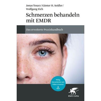 Schmerzen behandeln mit EMDR, Gebundene Ausgabe von Jonas Tesarz,Günter H. Seidler,Wolfgang Eich, Klett Cotta, 978-3-608-98784-3