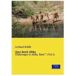 Quer durch Afrika, Ratgeber von Gerhard Rohlfs