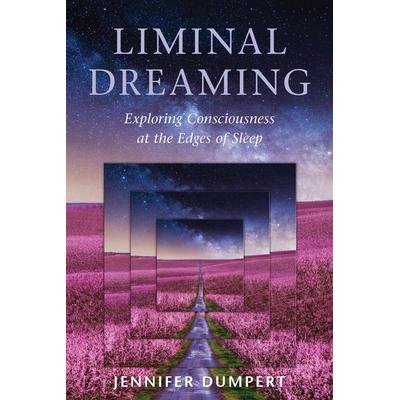 Liminal Dreaming, Taschenbuch von Jennifer Dumpert, Random House N.Y., 978-1-62317-304-3