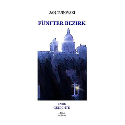 Fünfter Bezirk, Taschenbuch von Jan Turovski, BoD – Books on Demand, 978-3-7526-7943-4