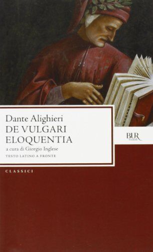 Dante Alighieri - Eloquenza in volgare - Preis vom 14.10.2026 23:07:16 h