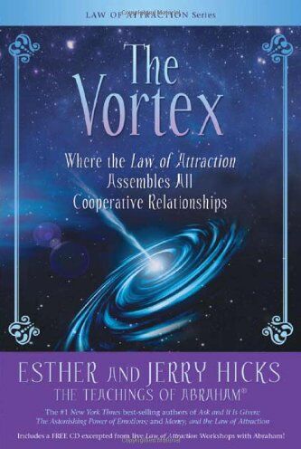 Esther Hicks - The Vortex: Where the Law of Attraction Assembles All Cooperative Relationships - Preis vom 12.10.2026 11:37:12 h