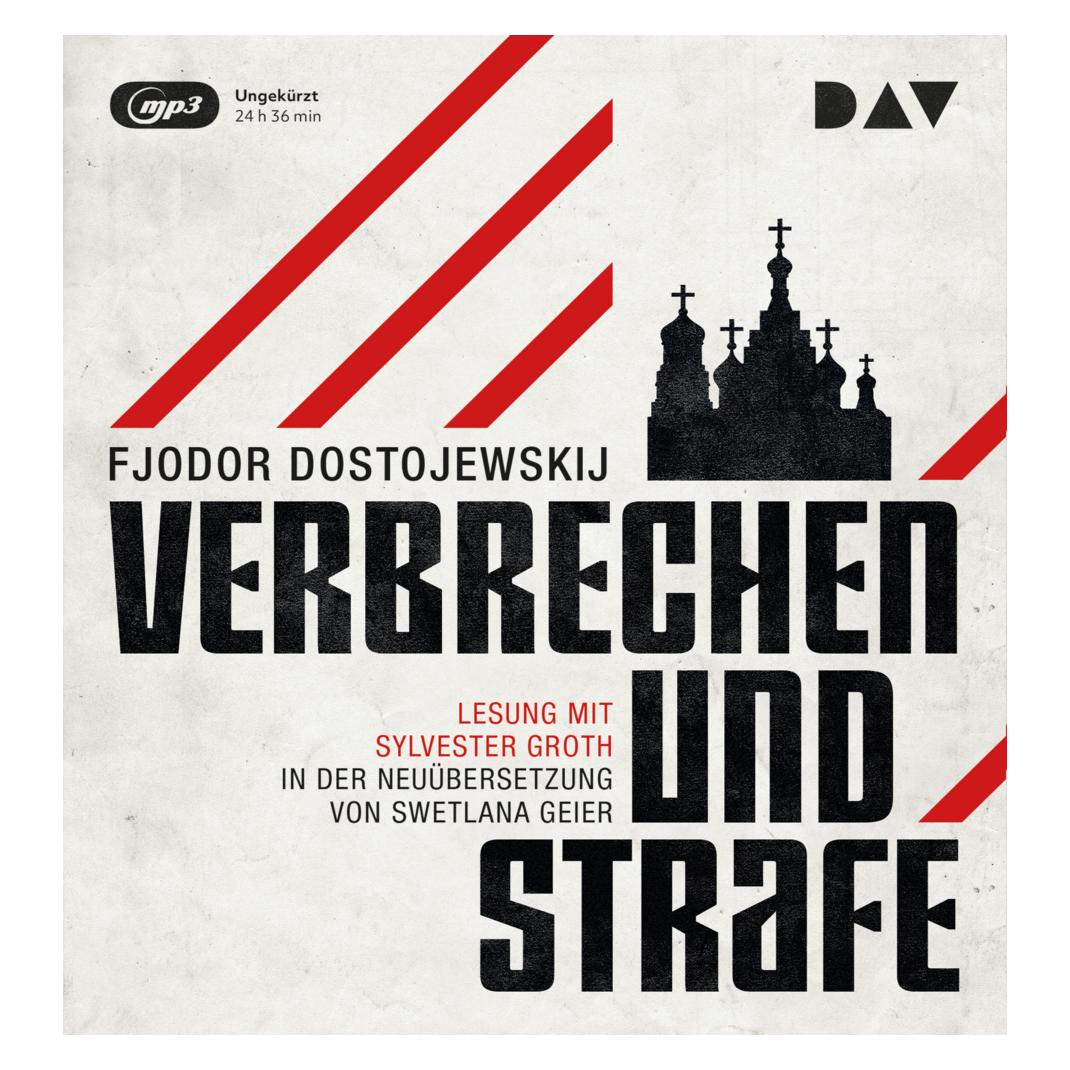 Tonpool Verbrechen und Strafe (Fjodor Dostojewskij, Swetlana Geier, Sylvester Groth, Deutsch) (9783742400505)