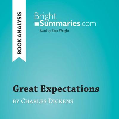 Great Expectations by Charles Dickens (Book Analysis) - Bright Summaries, Audio, 9782808034821