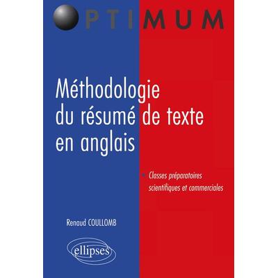 Méthodologie du résumé de texte en anglais, Taschenbuch von Renaud Coullomb, Ellipses, 978-2-7298-3082-3