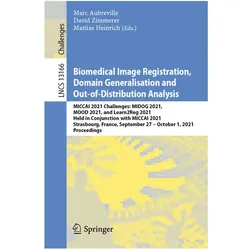 Biomedical Image Registration, Domain Generalisation and Out-of-Distribution Analysis, Fachbücher von Marc Aubreville, Mattias Heinrich, David Zimmerer