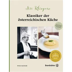 Hedi Klingers Klassiker der österreichischen Küche, Ratgeber von Willi Klinger