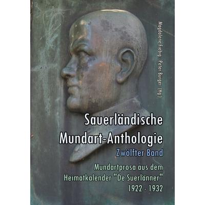Sauerländische Mundart-Anthologie XII, Taschenbuch von , BoD – Books on Demand, 978-3-7557-3904-3