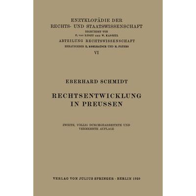 Rechtsentwicklung in Preussen, Taschenbuch von Eberhard Schmidt, Springer Berlin, 978-3-642-98255-2