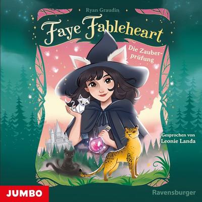 Faye Fableheart. Die Zauberprüfung (Band 2) - Ryan Graudin, Audio, 4029759199663