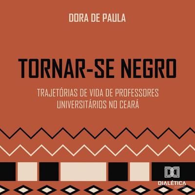 Tornar-se Negro - Dora De Paula, Audio, 9786527088615