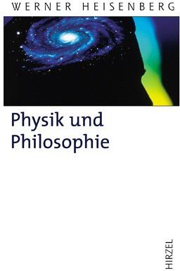 Werner Heisenberg - Physik und Philosophie - Preis vom 17.10.2026 19:25:27 h