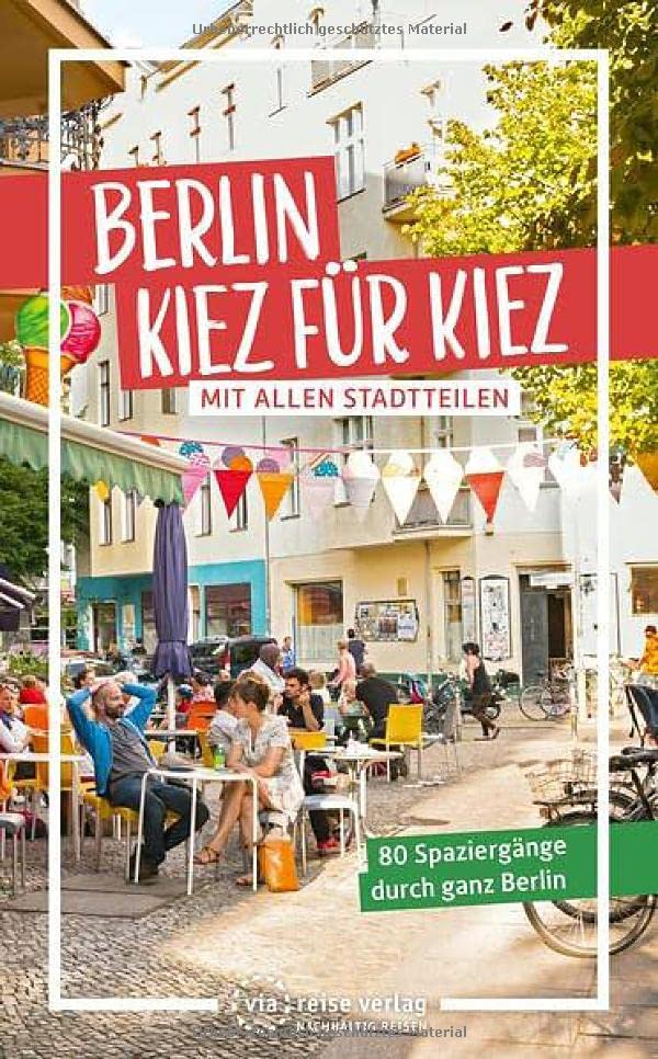 Julia Brodauf - Berlin – Kiez für Kiez: 80 Spaziergänge durch ganz Berlin - Preis vom 09.10.2026 07:28:09 h