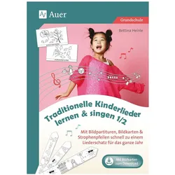 Traditionelle Kinderlieder lernen & singen 1-2, Schulbücher von Bettina Heinle