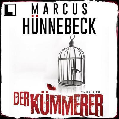 Der Kümmerer - Marcus Hünnebeck, Audio, 4260158977197