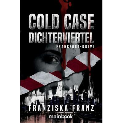 Cold Case Dichterviertel, Taschenbuch von Franziska Franz, Mainbook, 978-3-911008-48-8