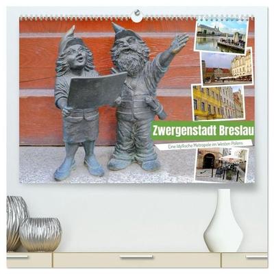 Zwergenstadt Breslau (hochwertiger Premium Wandkalender 2027 DIN A2 quer), Kunstdruck in Hochglanz