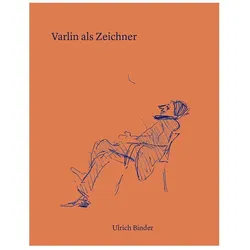 Varlin als Zeichner, Fachbücher von Ulrich Binder
