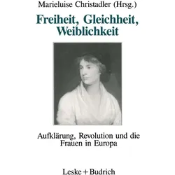 Freiheit, Gleichheit, Weiblichkeit, Fachbücher von Marieluise Christadler