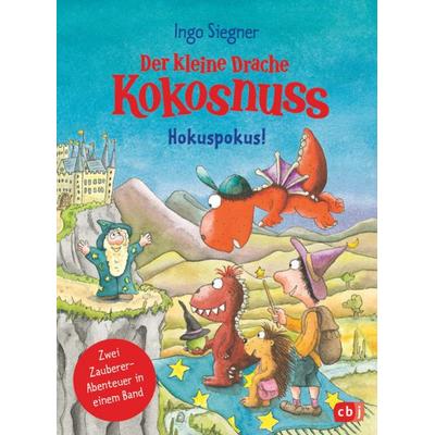 Der kleine Drache Kokosnuss - Hokuspokus!, Gebundene Ausgabe von Ingo Siegner, CBJ