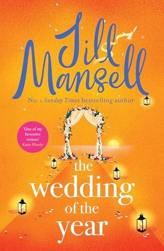Jill Mansell - The Wedding of the Year: the heartwarming brand new novel from the No. 1 bestselling author - Preis vom 01.10.2026 17:08:56 h