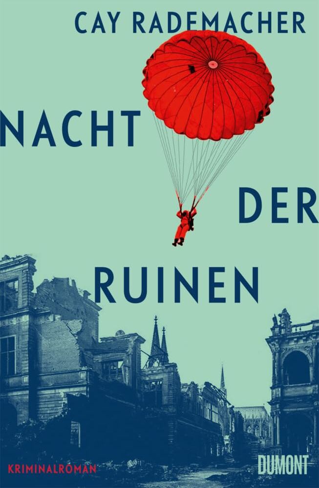 Cay Rademacher - Nacht der Ruinen: Kriminalroman - Preis vom 07.10.2026 11:45:10 h