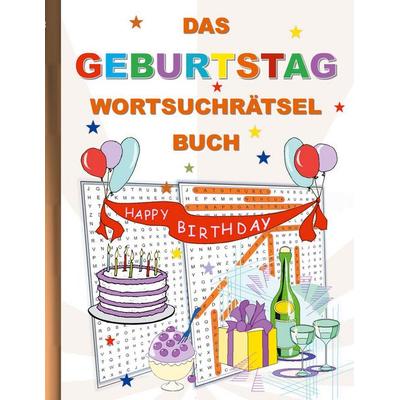 Das Geburtstag Wortsuchrätsel Buch, Taschenbuch von Brian Gagg, BoD – Books on Demand, 978-3-7543-5598-5