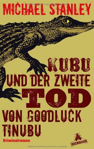Michael Stanley - Kubu und der zweite Tod von Goodluck Tinubu: Roman - Preis vom 18.10.2026 19:22:15 h