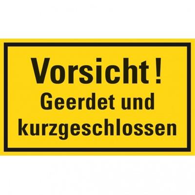 Dreifke® Warnschild Vorsicht! Geerdet und kurzgeschlossen, gMagnetfolie, 200x120mm
