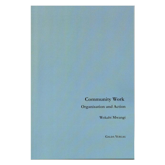 Galda Community Work (Deutsch, Softcover, Wokabi Mwangi) (55600696)